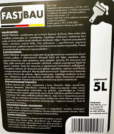 Fastbau Grunt Premium 5 L : Doskonała jakość i wydajność głęboko penetrująca · zmniejsza i wyrównuje chłonność podłoży 